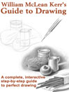 William McLean Kerr's Guide to Drawing